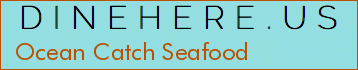 Ocean Catch Seafood