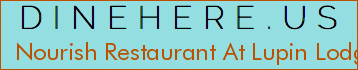 Nourish Restaurant At Lupin Lodge