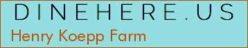 Henry Koepp Farm