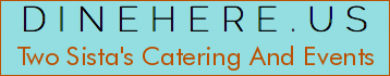 Two Sista's Catering And Events