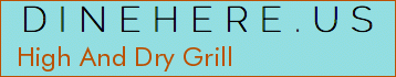 High And Dry Grill