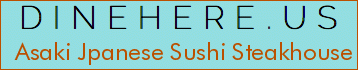 Asaki Jpanese Sushi Steakhouse And Thai