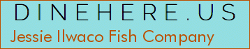 Jessie Ilwaco Fish Company