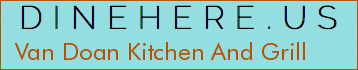 Van Doan Kitchen And Grill