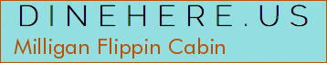 Milligan Flippin Cabin