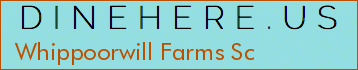 Whippoorwill Farms Sc