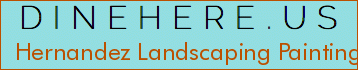 Hernandez Landscaping Painting And Tree Service
