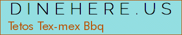 Tetos Tex-mex Bbq