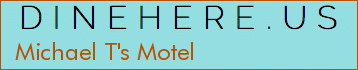 Michael T's Motel