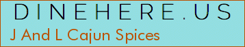 J And L Cajun Spices
