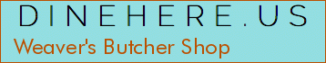 Weaver's Butcher Shop