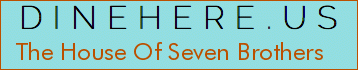 The House Of Seven Brothers