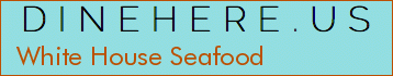 White House Seafood