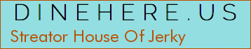 Streator House Of Jerky