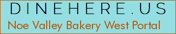 Noe Valley Bakery West Portal