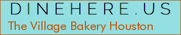 The Village Bakery Houston