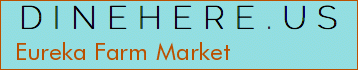 Eureka Farm Market