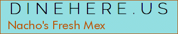 Nacho's Fresh Mex