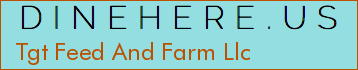 Tgt Feed And Farm Llc