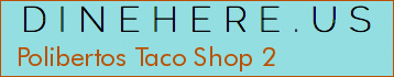 Polibertos Taco Shop 2