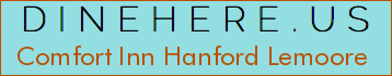 Comfort Inn Hanford Lemoore