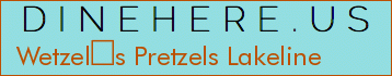 Wetzels Pretzels Lakeline