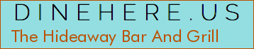 The Hideaway Bar And Grill