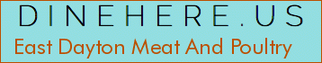 East Dayton Meat And Poultry
