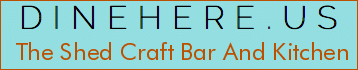 The Shed Craft Bar And Kitchen
