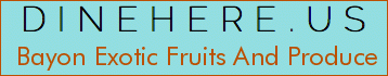 Bayon Exotic Fruits And Produce