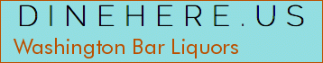 Washington Bar Liquors