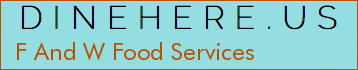 F And W Food Services