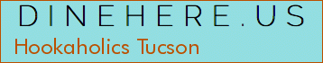 Hookaholics Tucson