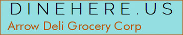 Arrow Deli Grocery Corp