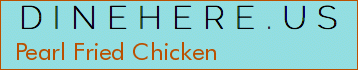 Pearl Fried Chicken