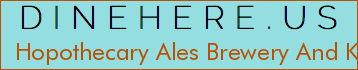 Hopothecary Ales Brewery And Kitchen