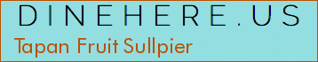 Tapan Fruit Sullpier