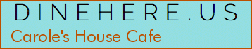 Carole's House Cafe