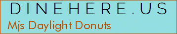 Mjs Daylight Donuts