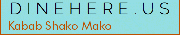 Kabab Shako Mako