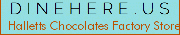 Halletts Chocolates Factory Store And Coffee