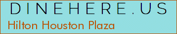 Hilton Houston Plaza