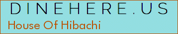 House Of Hibachi