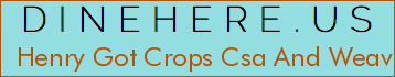 Henry Got Crops Csa And Weavers Way Farm Market At Saul High School