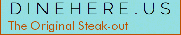 The Original Steak-out