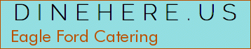 Eagle Ford Catering