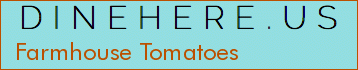 Farmhouse Tomatoes