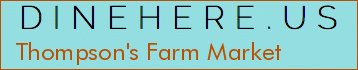 Thompson's Farm Market
