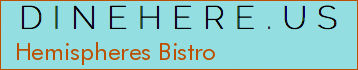 Hemispheres Bistro