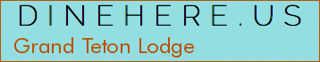 Grand Teton Lodge